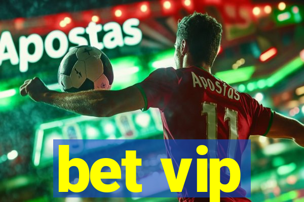 bet vip